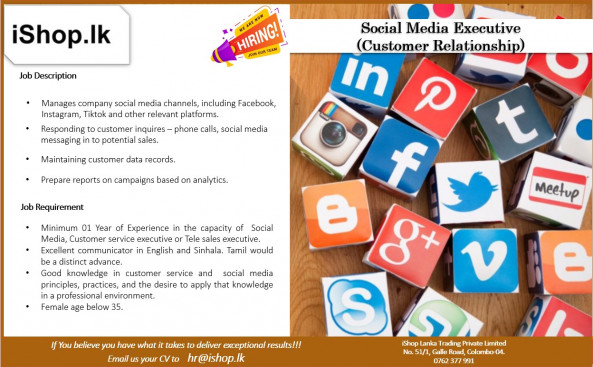 Social Media Executive (Customer Relationship) job from iShop Lanka Trading Private Ltd in Bambalapitiya, Sri Lanka