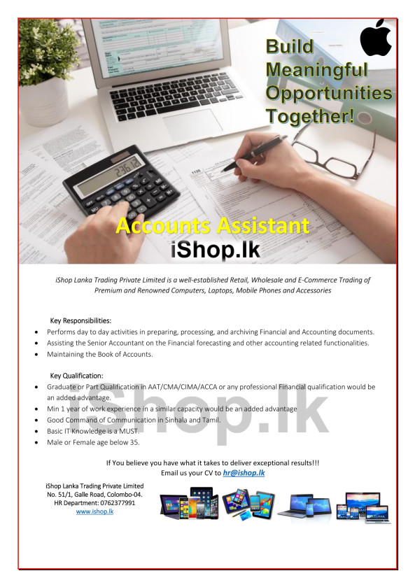 Accounts Assistant job from iShop Lanka Trading Private Ltd in Bambalapitiya, Sri Lanka Accounts Assistant job from iShop Lanka Trading Private Ltd in Bambalapitiya, Sri Lanka