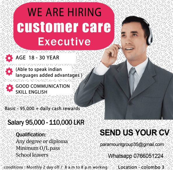 CUSTOMER CARE CALL CENTER VACANCY job from leading group in Colombo 3, Sri Lanka