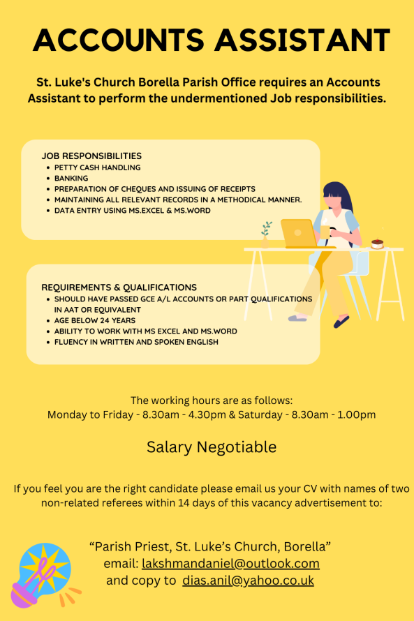ACCOUNTS ASSISTANT job from ST.LUKE'S CHURCH BORELLA in Colombo 8, Sri Lanka ACCOUNTS ASSISTANT job from ST.LUKE'S CHURCH BORELLA in Colombo 8, Sri Lanka