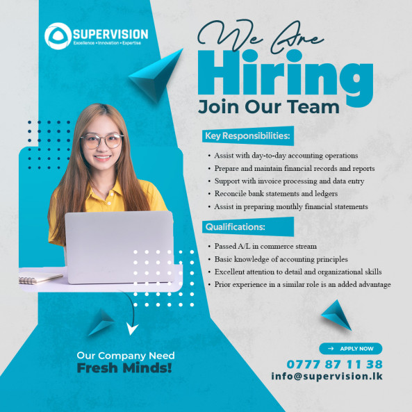 Account Assistant job from Supervision Technology (Pvt) Ltd in Panadura, Sri Lanka