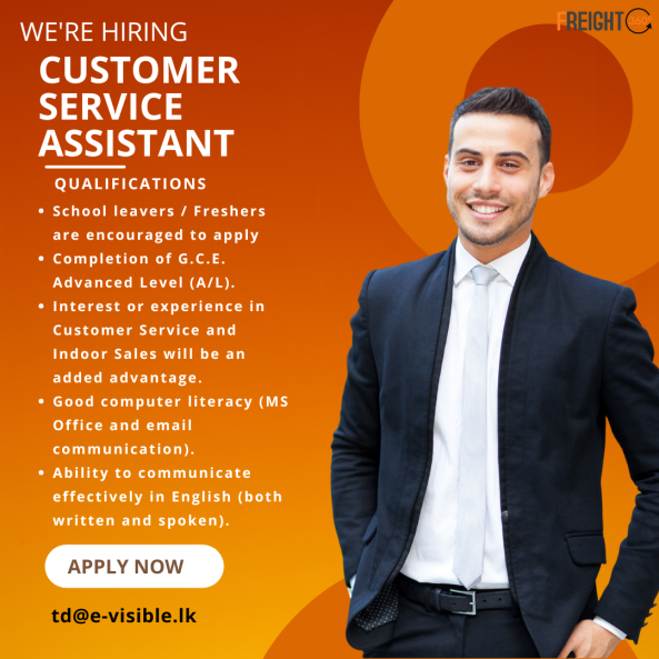 Customer Service Assistant job from E-VISIBLE in Colombo 03, Sri Lanka