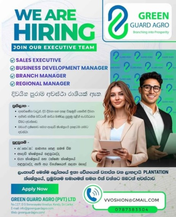 BUSINESS EXECUTIVE job from GREEN GUARD AGRO in Central province, Sri Lanka